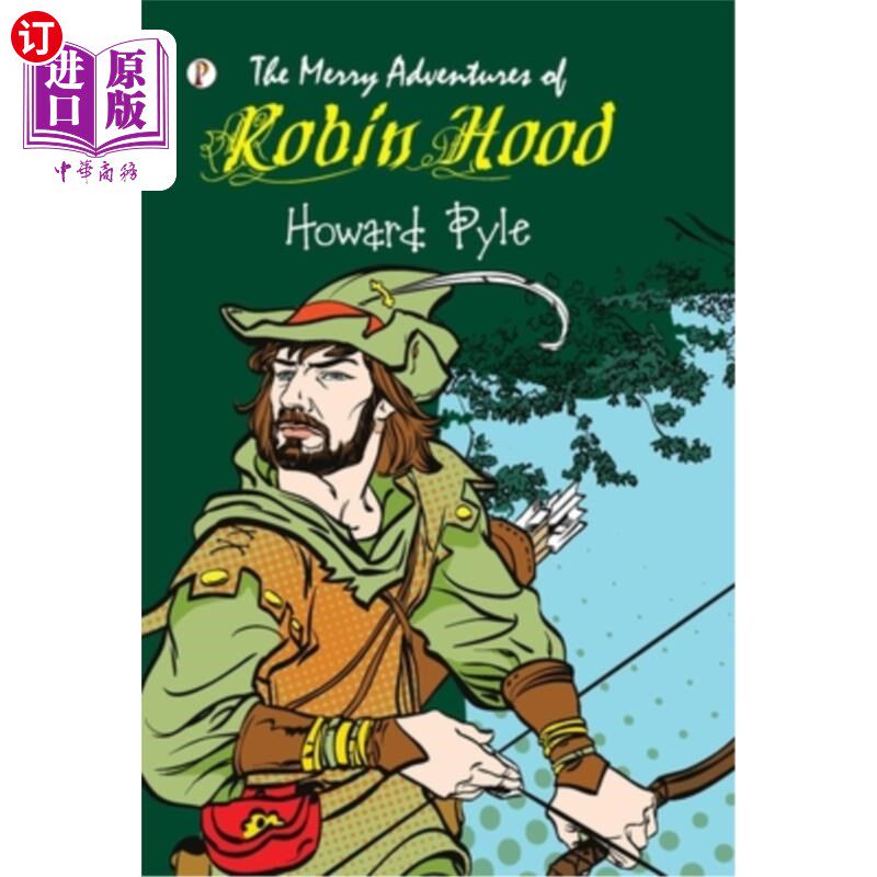 海外直订The Merry Adventures of Robin Hood 罗宾汉的快乐历险记