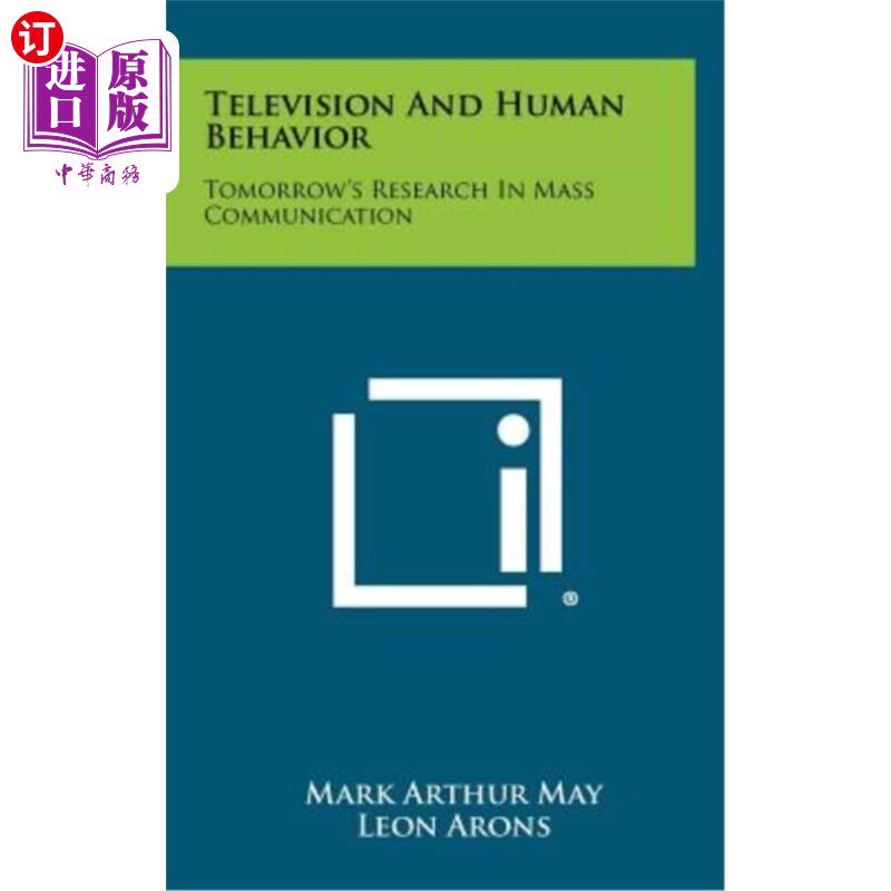 海外直订Television and Human Behavior: Tomorrow's Research in Mass Communication 电视与人类行为：大众传播的未来研究