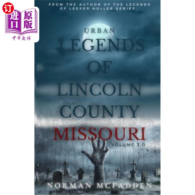 海外直订Urban Legends of Lincoln County Missouri Volume 2.0密苏里州林肯县都市传说第2.0卷