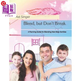 Families Don Break 海外直订Blend Guide Step 混合 New Blending for 计 但不要中断：混合新步骤族 Planning But