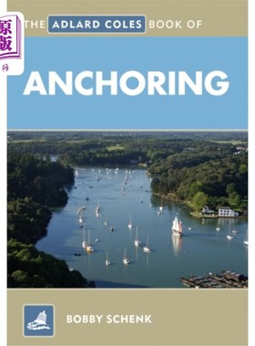 海外直订Adlard Coles Book of Anchoring 阿拉德·科尔斯《锚定之书》