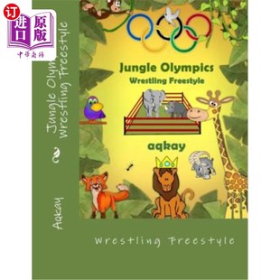 海外直订Jungle Olympics-Wrestling Free Style 丛林奥运-摔跤自由式
