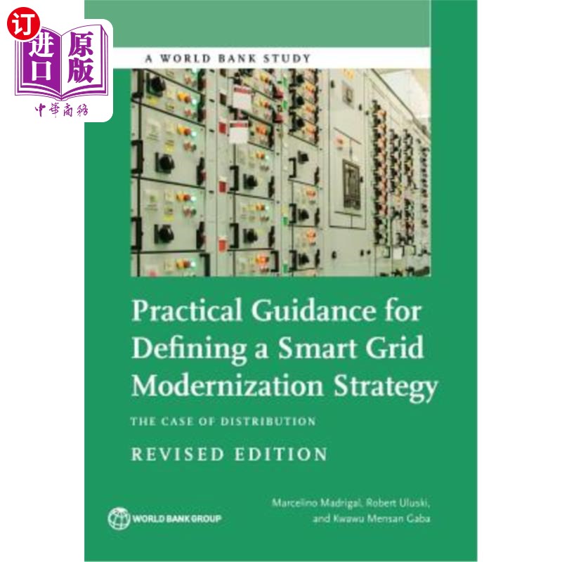 海外直订Practical Guidance for Defining a Smart Grid Modernization Strategy: The Case of 定义智能电网现代化战略的实