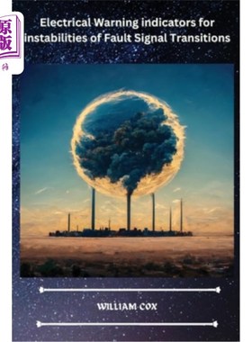 海外直订Electrical Warning indicators for instabilities of Fault Signal Transitions 故障信号转换不稳定的电气警告指