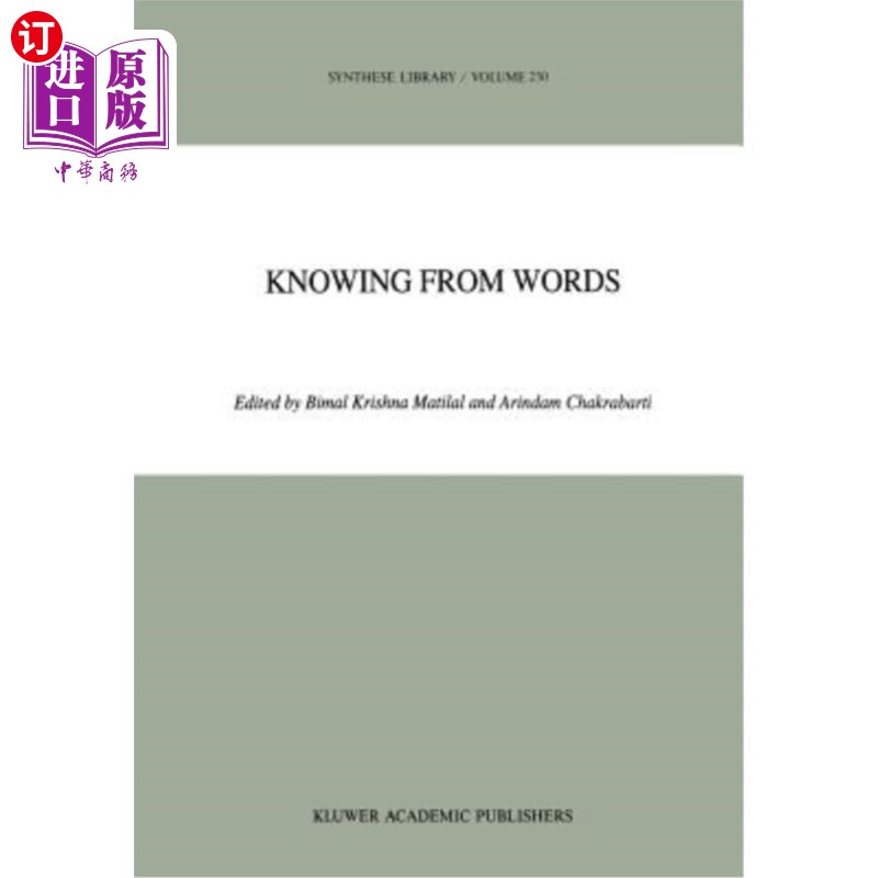 海外直订Knowing from Words: Western and Indian Philosophical Analysis of Understanding a 从话语中认识:西方和印度对