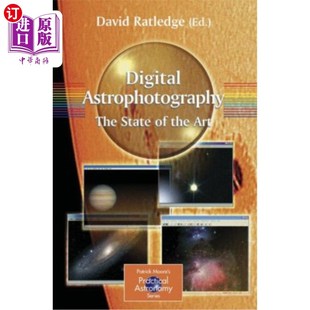 艺术 State Astrophotography 数字天文摄影 The Art 海外直订Digital the 现状