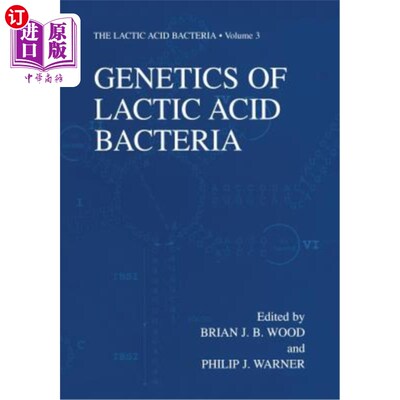 海外直订Genetics of Lactic Acid Bacteria 乳酸菌的遗传学