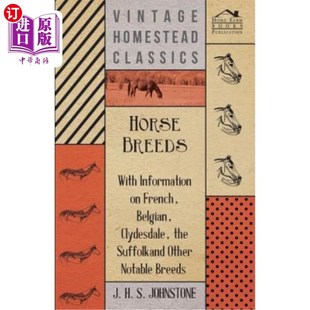 品种 With French 海外直订Horse Clydesdale 马 与法国 and Information Suffolk the 比利时 Belgian Breeds