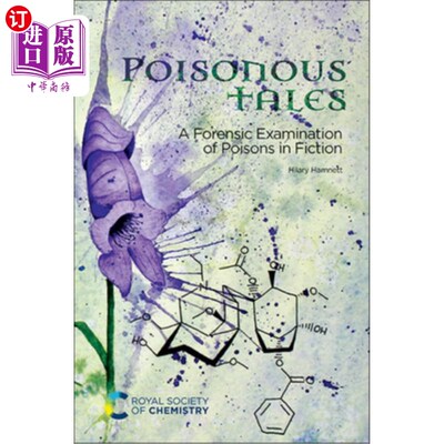海外直订Poisonous Tales: A Forensic Examination of Poisons in Fiction 有毒的故事:小说中毒物的法医检验