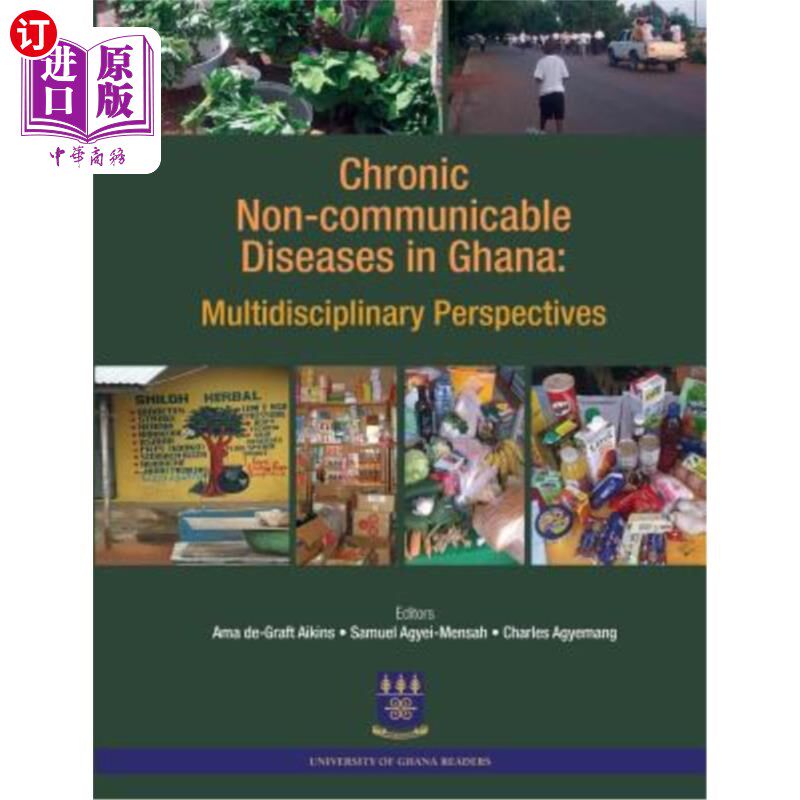 海外直订医药图书Chronic Non-Communicable Diseases in Ghana. Multidisciplinary Perspectives 加纳的慢性非传染性疾病。