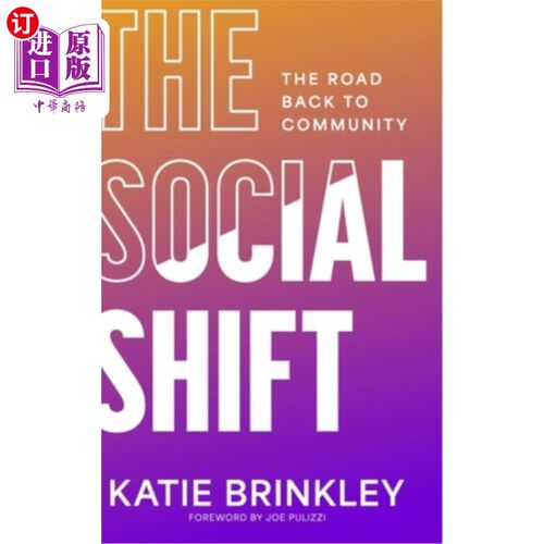 海外直订The Social Shift: The Road Back to Community 社会转变：回归社区之路