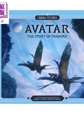 预售 阿凡达 电影全纪录 阿凡达1与阿凡达2水之道 英文原版 Cinema Stories Avatar & Avatar The Way of Water 阿凡达电影周边书