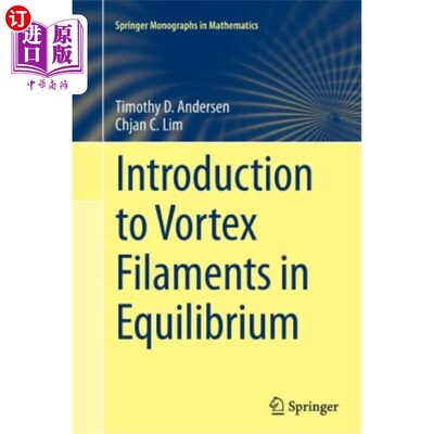 海外直订Introduction to Vortex Filaments in Equilibrium 平衡涡丝介绍
