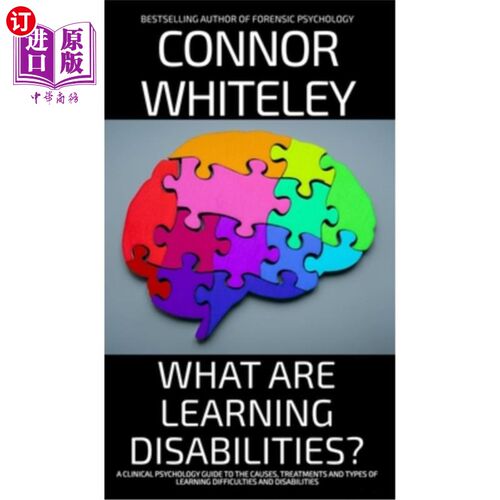 海外直订What Are Learning Disabilities?: A Clinical Psychology Guide to the Causes, Trea 什么是学习障碍？学习困难和