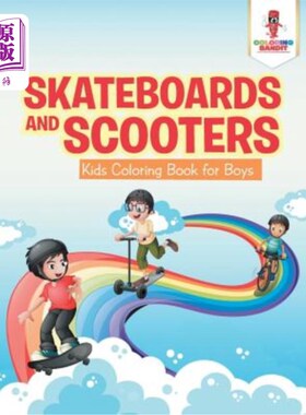 海外直订Skateboards and Scooters: Kids Coloring Book for Boys 滑板和滑板车：男孩的儿童涂色书