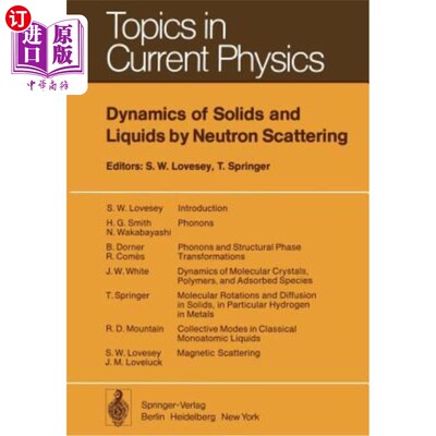 海外直订Dynamics of Solids and Liquids by Neutron Scattering 中子散射固体和液体动力学