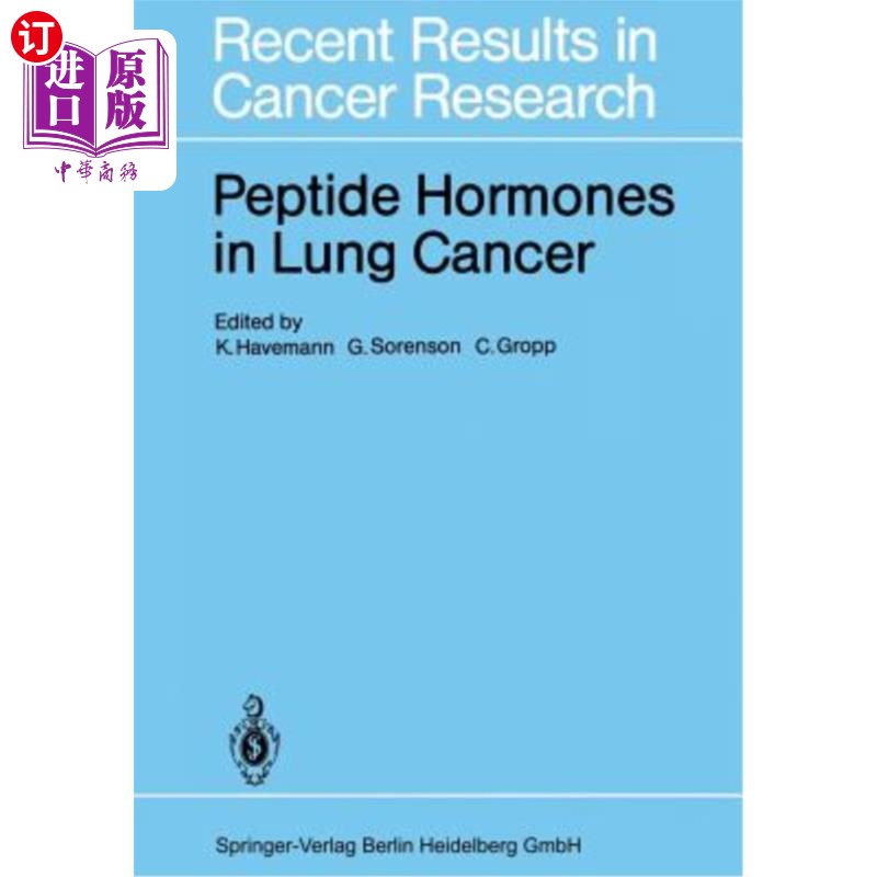 海外直订医药图书Peptide Hormones in Lung Cancer 肺癌中的肽激素