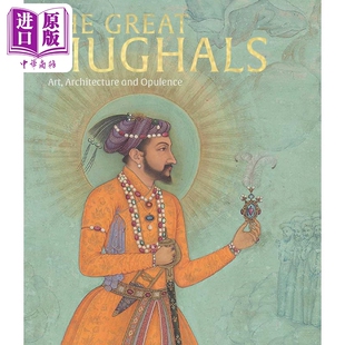 Art Opulence The Mughals 建筑和奢华 预售 艺术 Architecture Great 伟大 进口艺术 and 中商原版 莫卧儿王朝