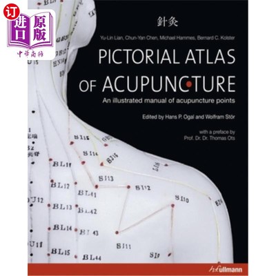 海外直订医药图书Pictorial Atlas of Acupuncture: An Illustrated Manual of Acupuncture Points 针灸图谱：穴位图解手册