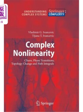 海外直订Complex Nonlinearity: Chaos, Phase Transitions, Topology Change and Path Integra 复杂非线性：混沌、相变、拓