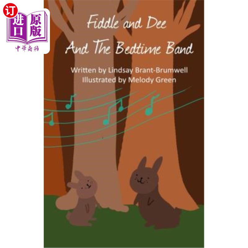 海外直订Fiddle and Dee and the Bedtime Band 古提琴，迪伊和睡前乐队