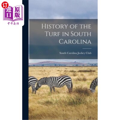 海外直订History of the Turf in South Carolina 南卡罗来纳州的草皮历史