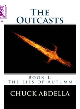 海外直订The Outcasts: Book I: The Lies of Autumn 《被遗弃的人:第1卷:秋天的谎言