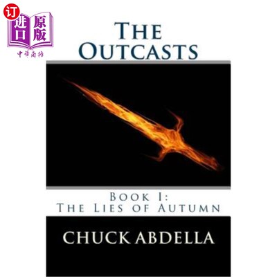 海外直订The Outcasts: Book I: The Lies of Autumn 《被遗弃的人:第1卷:秋天的谎言