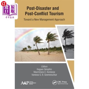 Post 管理方法 一种新 New Disaster and Management Tourism Conflict 灾后和冲突后旅游 海外直订Post Toward Approach