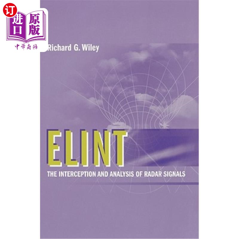 海外直订Elint the Interception and Analysis of Radar Signals 电子情报雷达信号的拦截与分析