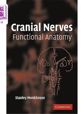 海外直订医药图书Cranial Nerves: Functional Anatomy 颅神经
