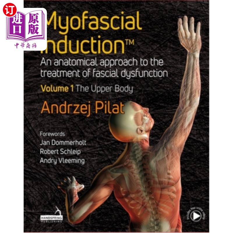 海外直订医药图书Myofascial Induction(tm): An Anatomical Approach to the Treatment of Fascial Dys 肌筋膜诱导(tm):筋