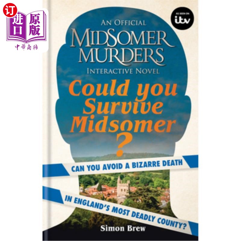 海外直订Could You Survive Midsomer?: Can You Avoid a Bizarre Death in England's Most Dan 你能熬过仲夏吗?:你能在英国