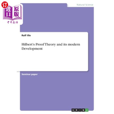 现货 Hilbert's Proof Theory and its modern Development 希尔伯特证明理论及其现代发展【中商原版】【中商原版】