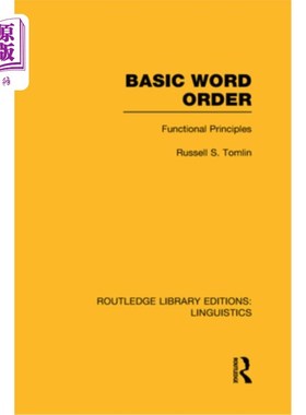 海外直订Basic Word Order (Rle Linguistics B: Grammar): Functional Principles 基本词序（Rle Linguistics B