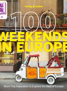 预售 孤独星球 欧洲100个周末 旅行攻略 100 Weekends in Europe 英文原版 Lonely Planet 旅游指南【中商原版】