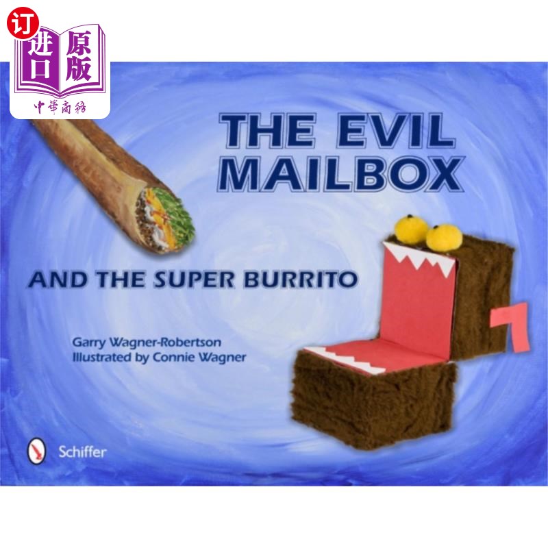 海外直订Evil Mailbox and the Super Burrito 邪恶信箱和超级玉米煎饼