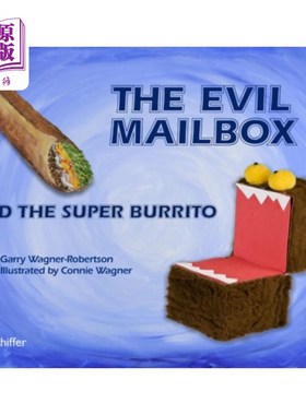海外直订Evil Mailbox and the Super Burrito 邪恶信箱和超级玉米煎饼