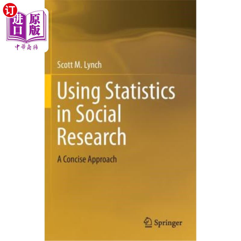 海外直订Using Statistics in Social Research: A Concise Approach 统计学在社会研究中的应用:一种简明的方法