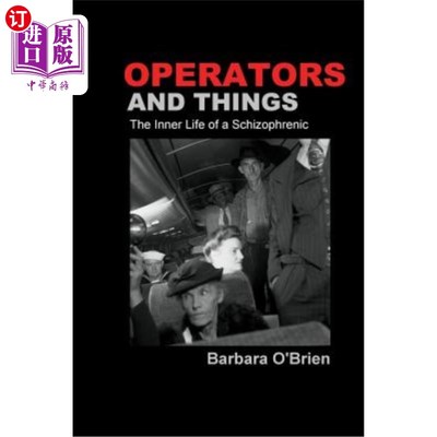 海外直订医药图书Operators and Things: The Inner Life of a Schizophrenic 操作者和事物:精神分裂症患者的内心生活
