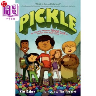 海外直订Pickle: The (Formerly) Anonymous Prank Club of Fountain Point Middle School Pickle:喷泉点中学(前)匿名恶