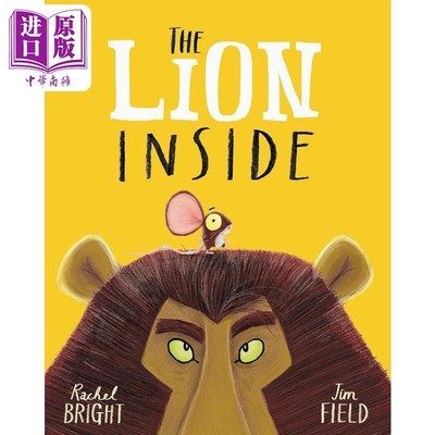 在里面的狮子 Jim Field The Lion Inside 英文原版 儿童绘本 动物故事图画书 精品绘本 进口经典读物 自信的故事【中商原版】