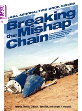 海外直订Breaking the Mishap Chain: Human Factors Lessons Learned from Aerospace Accident