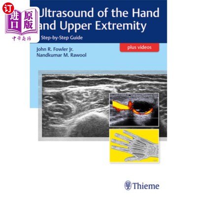 海外直订医药图书Ultrasound of the Hand and Upper Extremity: A Step-By-Step Guide 手和上肢的超声波:一步一步的指南