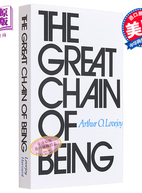 存在巨链 对一个观念的历史的研究 诺夫乔伊 The Great Chain of Being 英文原版 Arthur Oncken Lovejoy【中商原版】