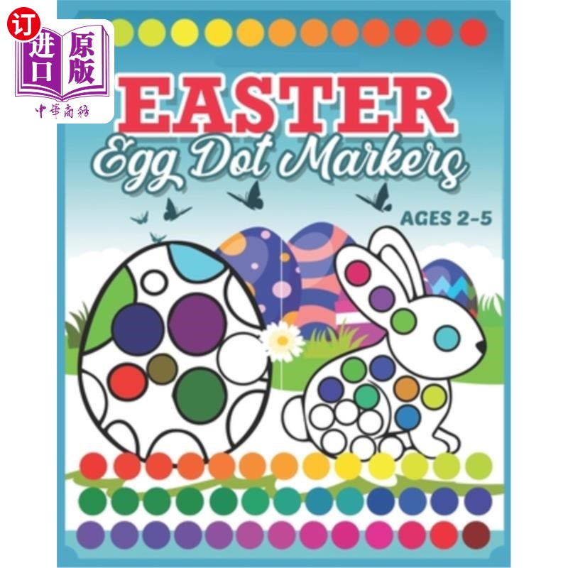 海外直订Easter Egg Dot Markers: Coloring Book For Kids & Toddlers 2-5 - Preschool Kinder 复活节彩蛋点标记：儿童和幼图片
