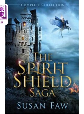 海外直订The Spirit Shield Saga Complete Collection: Books 1-3 Plus Prequel 精神之盾传奇全集:书1-3加上前传