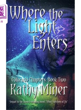 海外直订Where the Light Enters: Colorado Chapters Book Two 光线进入的地方：科罗拉多州第二册
