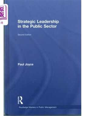 海外直订Strategic Leadership in the Public Sector 公营部门的策略性领导