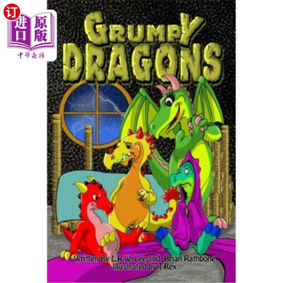 海外直订Grumpy Dragons Trilogy: Illustrated dragon adventures for kids and early readers 暴躁的龙三部曲：儿童和早期